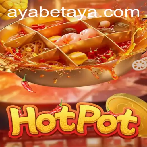 Exploring the Exciting World of Hotpot: The Game Revolutionized by Ayabet